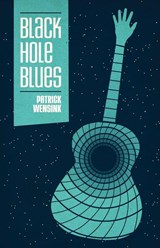 Black Hole Blues - Patrick Wensink - 9781936383511