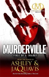 Murderville: First of a Trilogy - Ashley & Jaquavis - 9781936399000