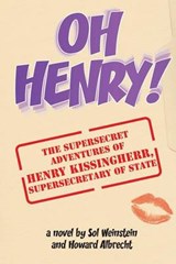 Oh Henry! - Sol Weinstein ; Howard Albrecht - 9781936404414