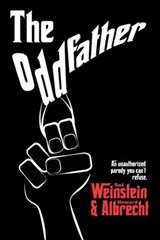 The Oddfather - Sol Weinstein ; Howard Albrecht - 9781936404421