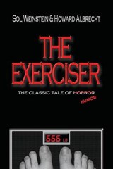 The Exerciser - Howard Albrecht ; Sol Weinstein - 9781936404445