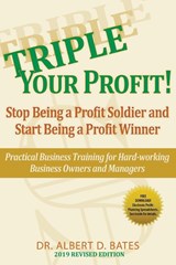 Triple Your Profit - Albert D Bates - 9781936449071