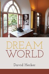 Dream World - David Hecker - 9781936657773