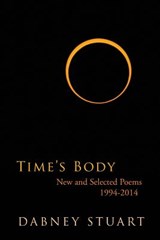 Time's Body - Mr Dabney Stuart - 9781936671229