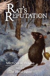 Rat's Reputation - Michael H Payne - 9781936689460