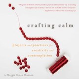 Crafting Calm - Maggie Oman Shannon - 9781936740468