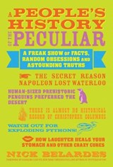 A People's History of the Peculiar - BELARDES,  Nick - 9781936740833