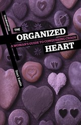 The Organized Heart - Staci Eastin - 9781936760114