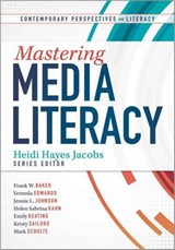 Mastering Media Literacy - BAKER,  Frank W. - 9781936764563