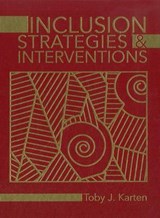 Inclusion Strategies & Interventions - KARTEN,  Toby J. - 9781936765133