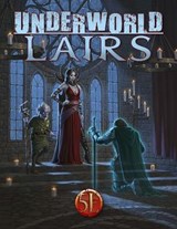 Underworld Lairs for 5th Edition - LEE,  Jeff - 9781936781256