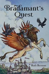 Bradamant's Quest - Ruth Berman - 9781936881024