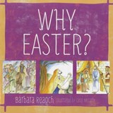 Why Easter? - REAOCH,  Barbara - 9781936908318