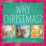 Why Christmas? - REAOCH,  Barbara - 9781936908622