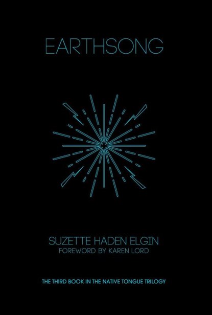 Earthsong, Suzette Haden Elgin - Paperback - 9781936932665