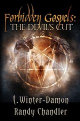 Forbidden Gospels: The Devil's Cut - T. Winter-Damon - 9781936964604