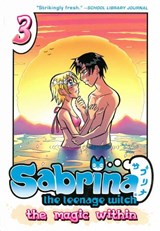 Sabrina The Teenage Witch: The Magic Within 3 - RIO,  Tania Del - 9781936975600