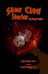 Star City Stories - Greg Fowlkes - 9781937022907
