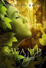Swamp Angel - BOYD,  Colleen - 9781937053765