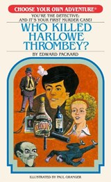 Who Killed Harlowe Thrombey? - Edward Packard - 9781937133139