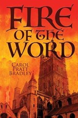 Fire of the Word - BRADLEY,  Carol Pratt - 9781937178789