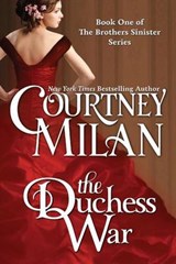 The Duchess War - MILAN,  Courtney - 9781937248284