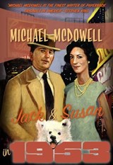 Jack & Susan in 1953 - Michael McDowell - 9781937384654