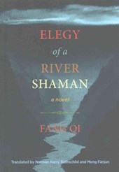 Elegy of A River Shaman