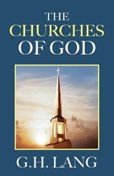 The Churches of God - LANG,  G. H. - 9781937428242