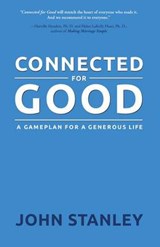 Connected for Good - STANLEY,  John - 9781937509422