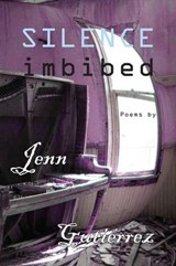 Silence Imbibed - Anna Faktorovich ; Jenn Gutierrez - 9781937536107