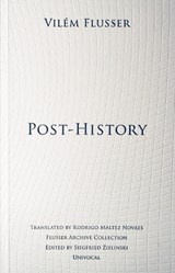 Post-History - Vilem Flusser - 9781937561093