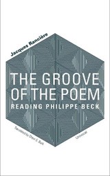 The Groove of the Poem - Jacques Ranciere - 9781937561697