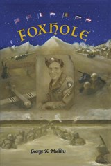 Foxhole - George Mullins - 9781937748388