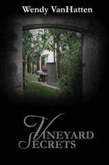 Vineyard Secrets - VANHATTEN,  Wendy - 9781937801472