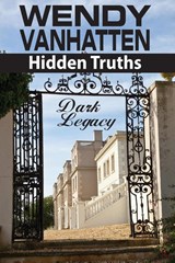 Dark Legacy - Wendy Vanhatten - 9781937801557