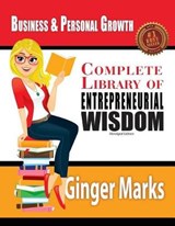 Complete Library of Entrepreneurial Wisdom - Ginger Marks - 9781937801786