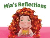 Mia's Reflections - MARKS,  Ginger - 9781937801946