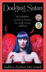 Dodging Satan - Kathleen Zamboni McCormick - 9781937818326