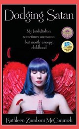 Dodging Satan - Kathleen Zamboni McCormick - 9781937818616