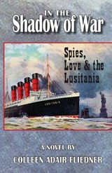 In the Shadow of War - Colleen Adair Fliedner - 9781937818937
