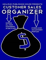 Customer Sales Organizer - Mikazuki Publishing House - 9781937981891