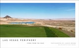 LAS Vegas Periphery - Laurie Brown ; Sally Denton - 9781938086014
