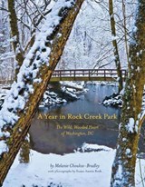 A Year in Rock Creek Park - Susan Austin Roth ; Melanie Choukas-Bradley - 9781938086267