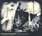Recycled Realities - John Willis ; Tom Young ; Martha A. Sandweiss - 9781938086311
