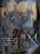 Requiem for the Innocent - John Willis ; Robin Behn - 9781938086793