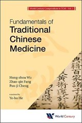 World Century Compendium To Tcm - Volume 1: Fundamentals Of - WU,  Hong Zhou - 9781938134289