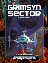 Grimsyn Sector (Classic Reprint): A Supplement for Shatterzone - John Terra - 9781938270468