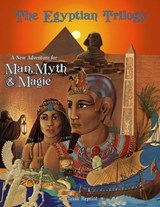 The Egyptian Trilogy (Classic Reprint) - Bud Daunhauer ; J Stephen Peek - 9781938270529