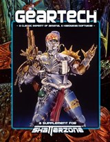 GearTech (Classic Reprint of Arsenal & Hardwear/Softwear): A Supplement for Shatterzone Paperback - Sean Patrick Fannon - 9781938270802